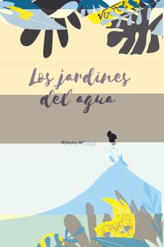 portada Los Jardines del Agua (in Spanish)