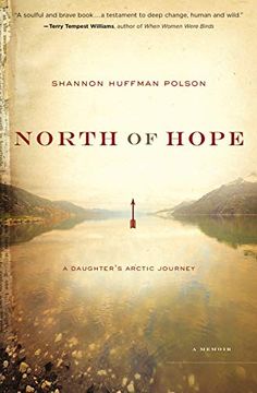 portada North of Hope: A Daughter'S Arctic Journey (in English)