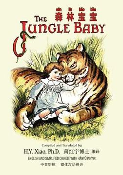 portada The Jungle Baby (Simplified Chinese): 05 Hanyu Pinyin Paperback B&w