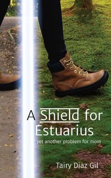 portada A Shield for Estuarius: Yet Another Problem for mom