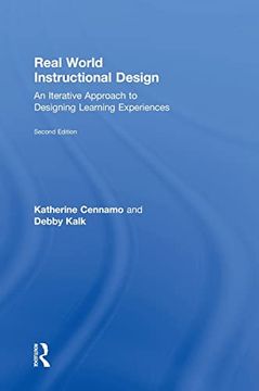 portada Real World Instructional Design: An Iterative Approach to Designing Learning Experiences (en Inglés)