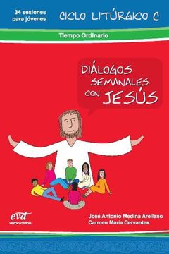 portada Diálogos Semanales con Jesús. Ciclo c: Tiempo Ordinario. Libro 6 (in Spanish)