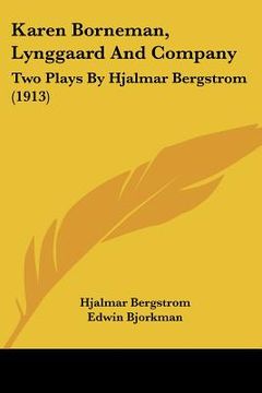 portada karen borneman, lynggaard and company: two plays by hjalmar bergstrom (1913) (in English)