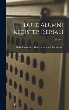 portada Duke Alumni Register [serial]; 33 (1947) (en Inglés)