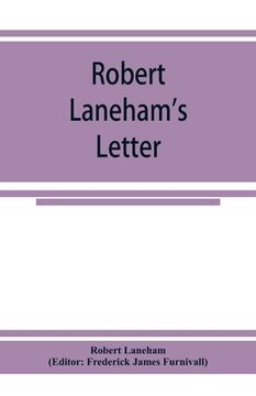 portada Robert Laneham's letter: describing a part of the entertainment unto Queen Elizabeth at the castle of Kenilworth in 1575