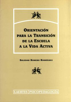 portada Orientación Para la Transición de la Escuela a la Vida Activa (in Spanish)