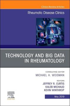 portada Technology and big Data in Rheumatology , an Issue of Rheumatic Disease Clinics of North America (Volume 45-2) (The Clinics: Internal Medicine, Volume 45-2) (en Inglés)