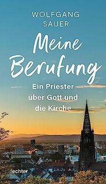 portada Meine Berufung ein Priester Über Gott und die Kirche (en Alemán)