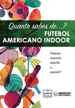 portada Quanto sabes de... Futebol Americano Indoor (en Portugués)