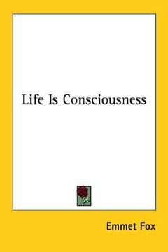 portada life is consciousness (en Inglés)