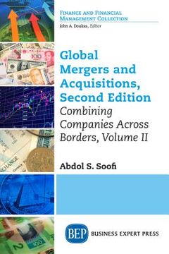 portada Global Mergers and Acquisitions, Volume II: Combining Companies Across Borders, Second Edition (en Inglés)