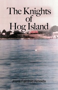 portada The Knights of Hog Island