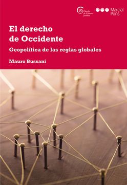 portada El Derecho de Occidente: Geopolítica de las Reglas Globales (Cátedra Cultura Jurídica) (in Spanish)