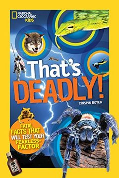portada That's Deadly! Fatal Facts That Will Test Your Fearless Factor (That's ) (en Inglés)