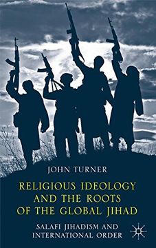 portada Religious Ideology and the Roots of the Global Jihad