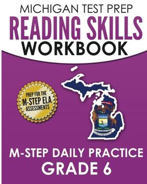 portada Michigan Test Prep Reading Skills Workbook M-Step Daily Practice Grade 6: Preparation for the M-Step English Language Arts Assessments (en Inglés)