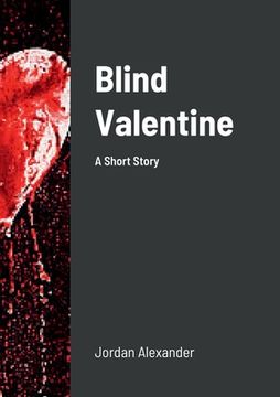 portada Blind Valentine: A Short Story (en Inglés)