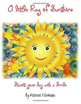 portada A Litle ray of Sunshine: Starts Your day With a Smile (in English)