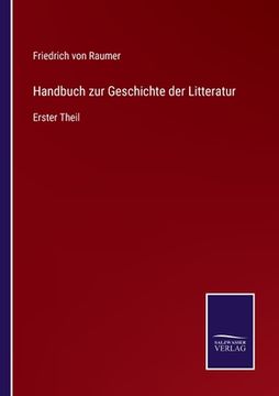 portada Handbuch zur Geschichte der Litteratur: Erster Theil (in German)