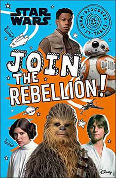 portada Star Wars Join the Rebellion! (Discover What it Takes) (en Inglés)