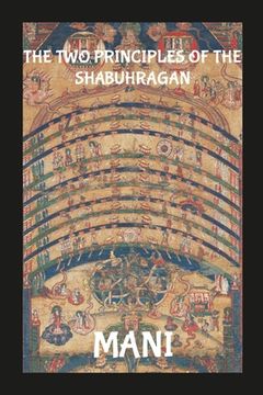 portada The Two Principles Of The Shabuhragan (en Inglés)