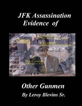 portada JFK Assassination Evidence of Other Gunmen (en Inglés)