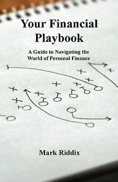 portada your financial playbook: a guide to navigating the world of personal finance (en Inglés)