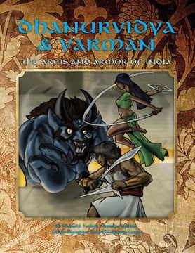 portada Dhanurvidya & Varman: The Arms and Armor of India (4th Edition Dungeons & Dragons) (en Inglés)