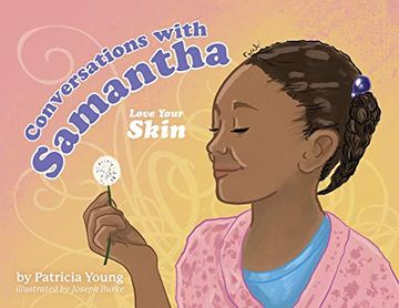 portada Conversations With Samantha: Love Your Skin (en Inglés)