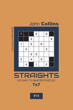 portada Straights - 120 Easy To Master Puzzles 7x7 - 14 (en Inglés)