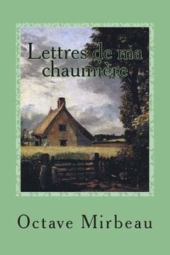 portada Lettres de ma chaumiere (en Francés)