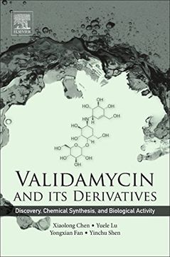 portada Validamycin and its Derivatives: Discovery, Chemical Synthesis, and Biological Activity 