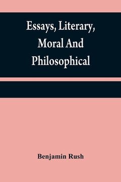 portada Essays, literary, moral and philosophical (in English)