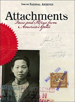 portada Attachments: Faces and Stories From America's Gates (en Inglés)