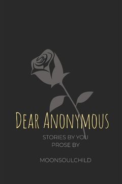 portada Dear Anonymous (en Inglés)