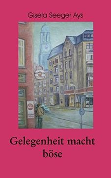 portada Gelegenheit Macht Bose (German Edition)
