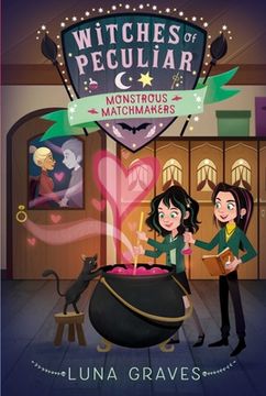 portada Monstrous Matchmakers (Witches of Peculiar) (en Inglés)