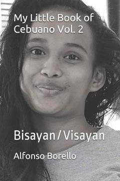 portada My Little Book of Cebuano Vol. 2: Bisayan/Visayan (en Inglés)