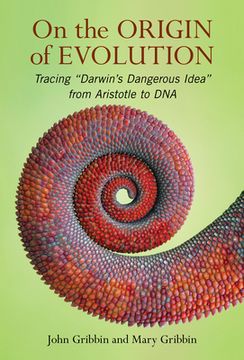 portada On the Origin of Evolution: Tracing 'Darwin's Dangerous Idea' from Aristotle to DNA (in English)