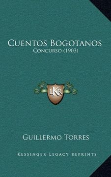 portada Cuentos Bogotanos: Concurso (1903) (in Spanish)