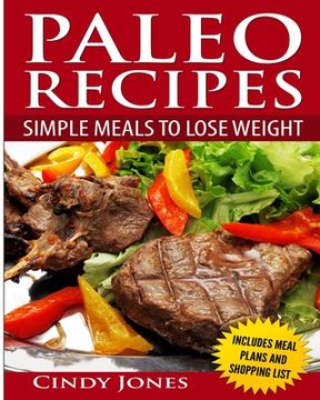 portada Paleo Recipes Simple Meals To Lose Weight (en Inglés)