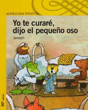 portada Yo te Curaré, Dijo el Pequeño oso (in Spanish)