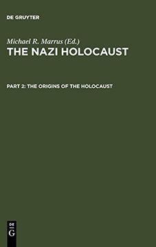 portada The Origins of the Holocaust (The Nazi Holocaust) (en Inglés)