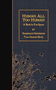portada Human, all too Human: A Book for Free Spirits (Cavalier Classics) (en Inglés)