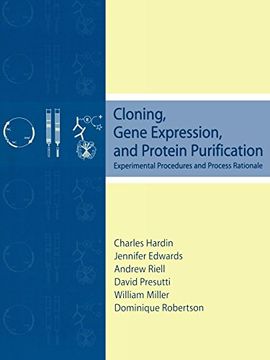 portada Cloning, Gene Expression, and Protein Purification: Experimental Procedures and Process Rationale (en Inglés)