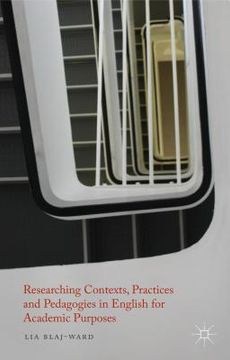 portada Researching Contexts, Practices and Pedagogies in English for Academic Purposes (en Inglés)