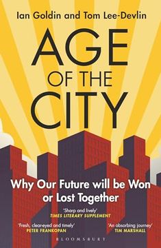 portada Age of the City: Why Our Future Will Be Won or Lost Together