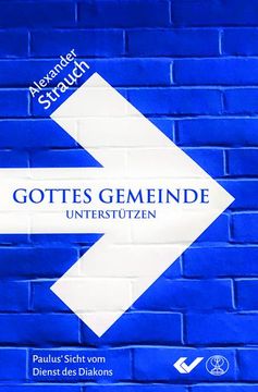 portada Gottes Gemeinde Unterstützen: Paulus Sicht vom Dienst des Diakons (en Alemán)
