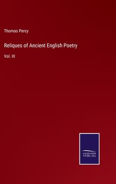 portada Reliques of Ancient English Poetry: Vol. III