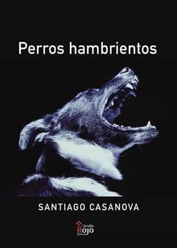 portada Perros Hambrientos (in Spanish)